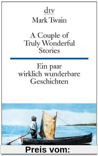 A Couple of Truly Wonderful Stories Ein paar wirklich wunderbare Geschichten